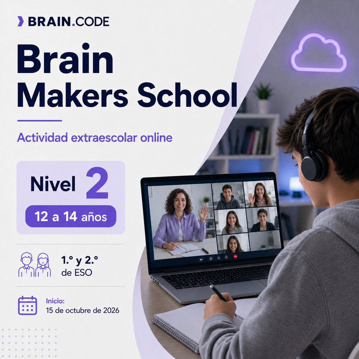 Nivel 2: Programa Formativo Brain Makers School: de 12 a 14 años.