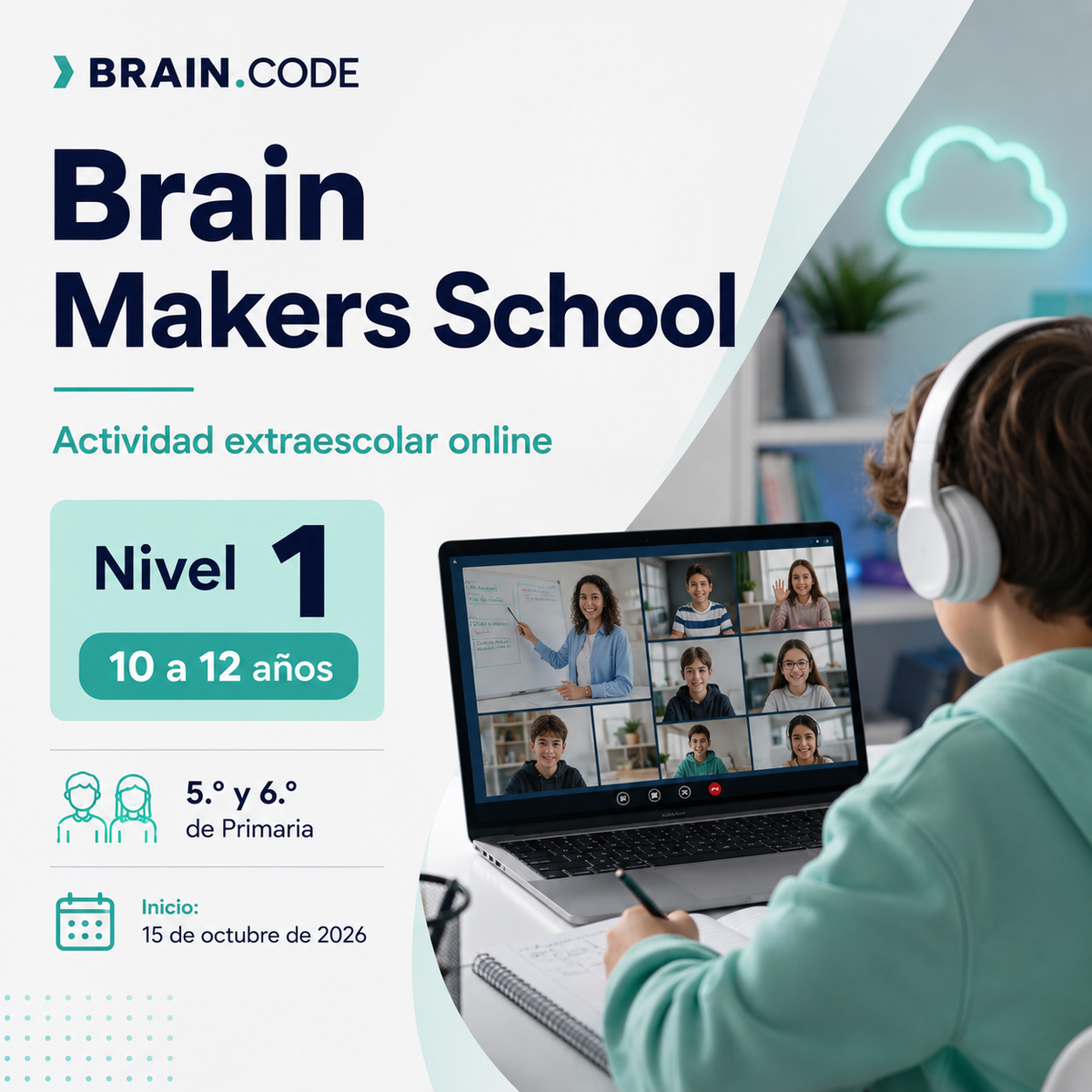 Nivel 1: Programa Formativo Brain Makers School: de 10 a 12 años.