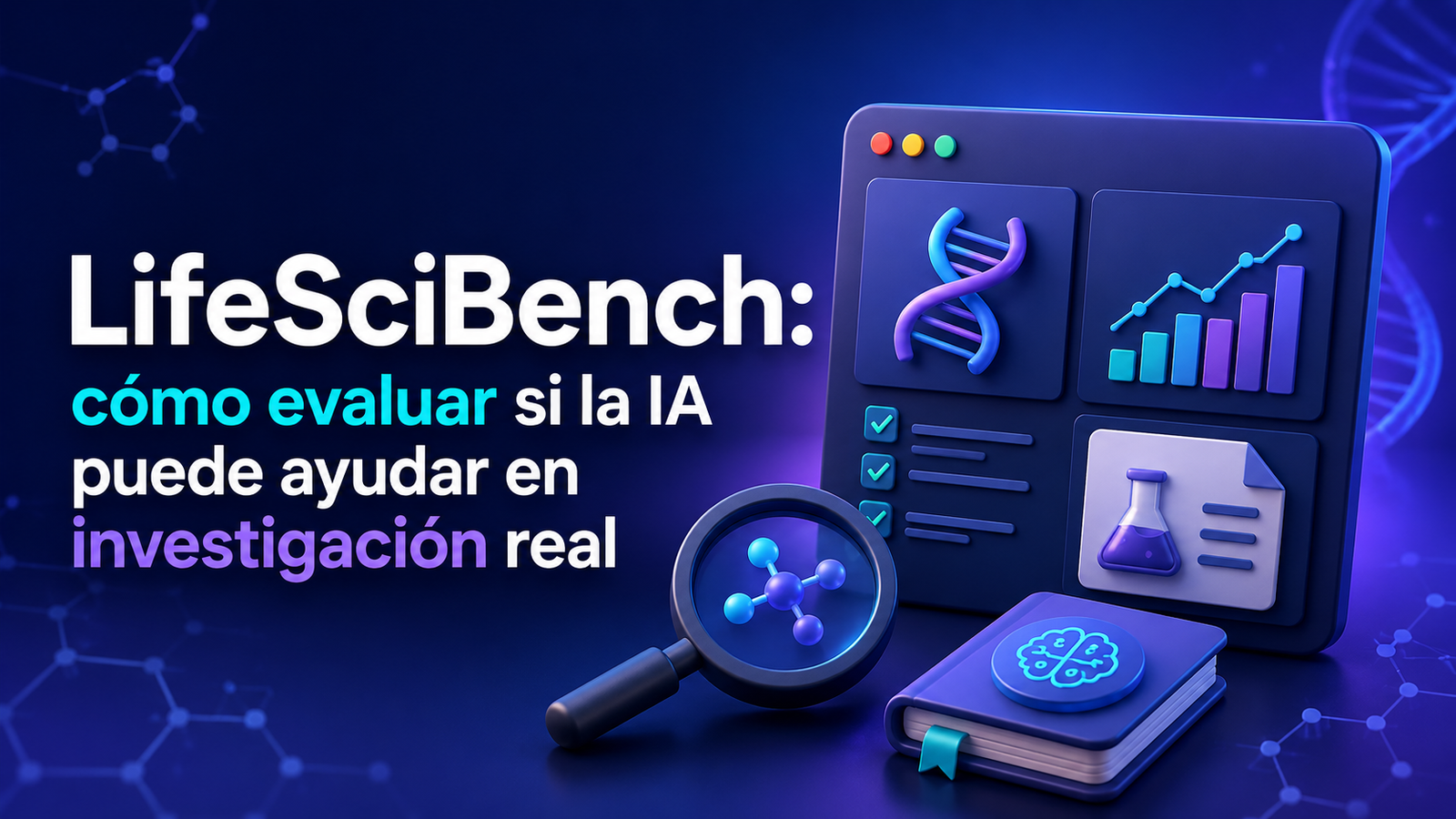 LifeSciBench: cómo evaluar si la IA puede ayudar en investigación científica real