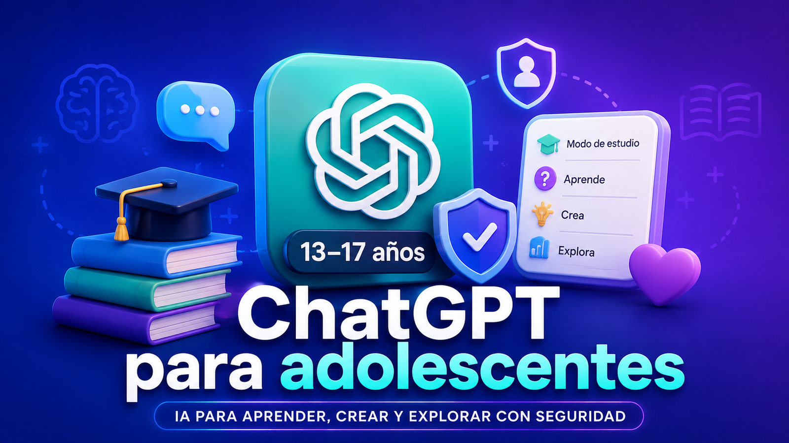 ChatGPT para adolescentes: aprendizaje, seguridad y controles adaptados a menores de 18 años