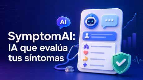 SymptomAI: una IA conversacional para evaluar síntomas cotidianos mediante entrevistas clínicas
