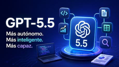 GPT-5.5: el nuevo modelo de OpenAI para programación, trabajo profesional e investigación