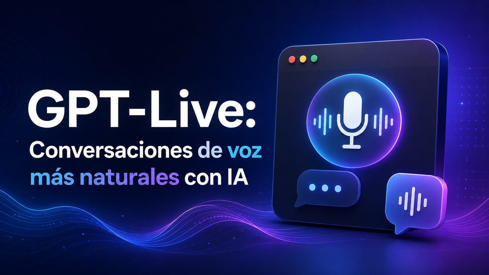 GPT-Live: la nueva generación de modelos de voz de OpenAI para conversaciones más naturales con IA