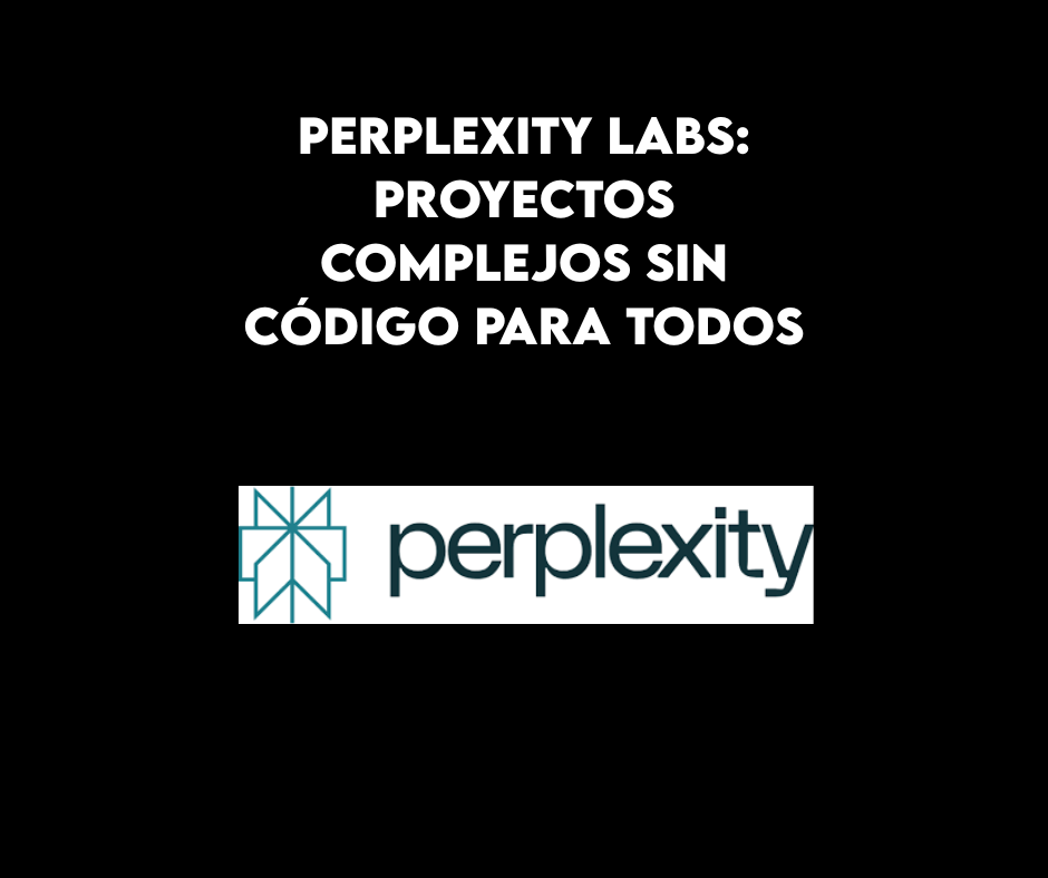 Perplexity Labs: La evolución de la IA Generativa