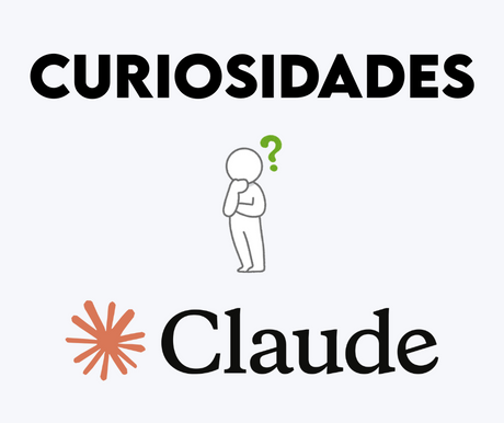 Claude AI: Curiosidades del asistente de Anthropic