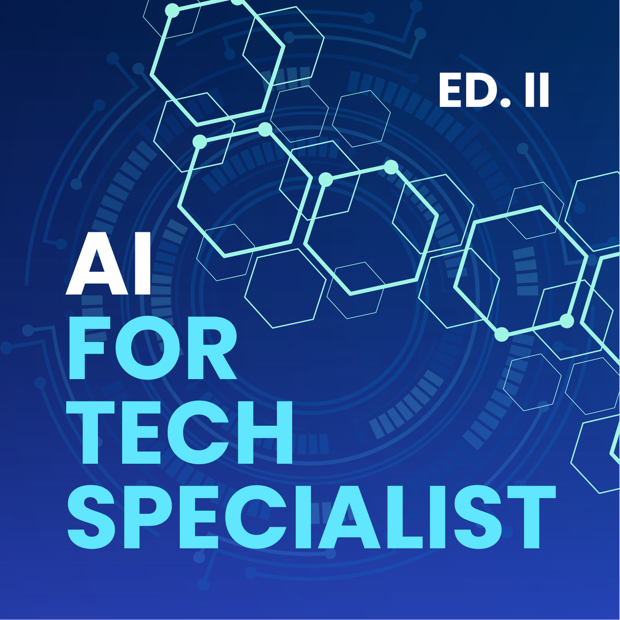 AI for Tech Specialist | Programa Avanzado en Inteligencia Artificial para el Sector Tech Ed. II | Próximamente