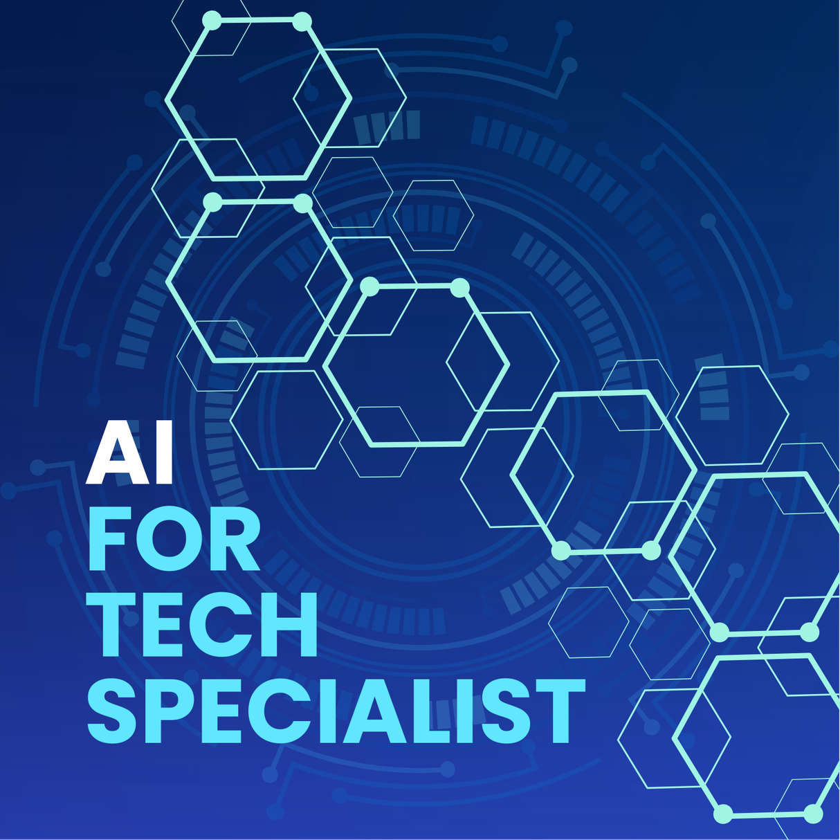 AI for Tech Specialist | Programa Avanzado en Inteligencia Artificial para el Sector Tech